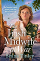 The Irish Midwife at War : The second bo