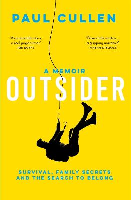 Outsider : A Memoir of Survival, Family