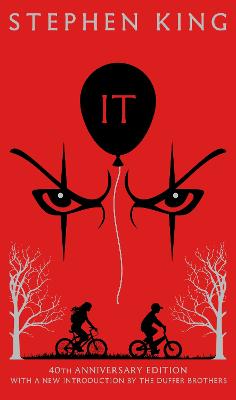 It: Fortieth Anniversary CLASSIC EDITION with a new introduction by The Duffer Brothers
