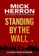 Standing by the Wall: A Slough House Interlude