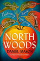 North Woods: Read it once. Remember it forever.