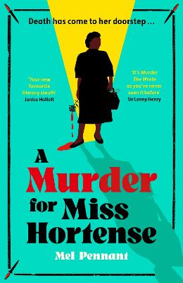 A Murder for Miss Hortense: 'It's Murder She Wrote as you've never seen it before' Sir Lenny Henry