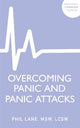 Overcoming Panic and Panic Attacks: Adaptive Skills to Release Panic's Grip on Your Life