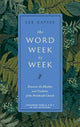 The Word Week by Week: Discover the Rhythm and Tradition of the Worldwide Church