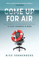 Come Up for Air: How Teams Can Leverage Systems and Tools to Stop Drowning in Work