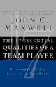 The 17 Essential Qualities of a Team Player: Becoming the Kind of Person Every Team Wants