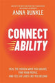 Connectability: Heal the Hidden Ways You Isolate, Find Your People, and Feel (At Last) Like You Belong