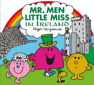 Mr. Men Little Miss in Ireland (Mr. Men & Little Miss Celebrations)