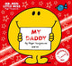 Mr Men Little Miss My Daddy: The Perfect Gift for Father's Day (Mr. Men and Little Miss Picture Books)