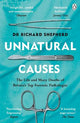 Unnatural Causes: The Life and Many Deaths of Britain's Top Forensic Pathologist