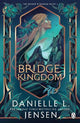 The Bridge Kingdom