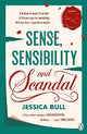 Sense, Sensibility and Scandal
