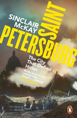 Saint Petersburg : The City That Defied