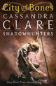 The Mortal Instruments 1: City of Bones: From the international bestselling author who defined romantasy: the original Shadowhunter series about demon hunting, betrayal, secrets and forbidden love