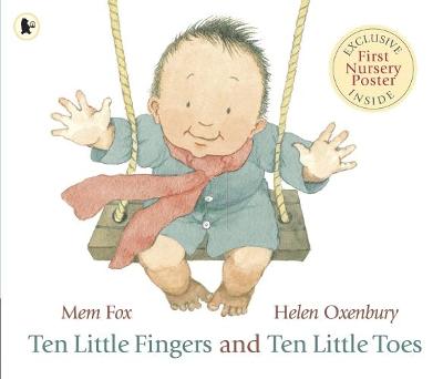 Ten Little Fingers and Ten Little Toes: A modern classic - the perfect gift for all babies, told in gentle rhyme