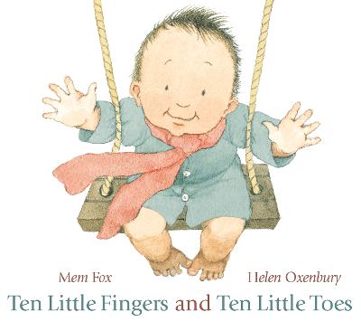 Ten Little Fingers and Ten Little Toes: A modern classic board book - the perfect gift for all babies, told in gentle rhyme