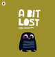 A Bit Lost: The internationally bestselling classic featuring a charming little owl from a multi award-winning author-illustrator
