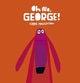 Oh No, George!: A hilarious read-aloud classic about a dog trying his best to be good, the perfect gift for tickling funny bones