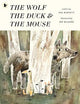 The Wolf, the Duck and the Mouse