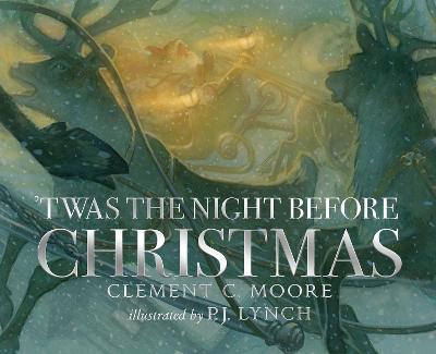 'Twas the Night Before Christmas: A clas