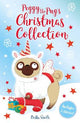 Peggy the Pug's Christmas Collection: Includes Two Festive Stories!