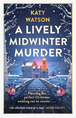 A Lively Midwinter Murder: A cosy Christmas murder mystery to curl up with this festive season
