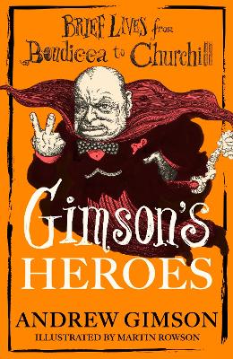 Gimson's Heroes
