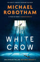 The White Crow: The astounding new thriller from the prize-winning author