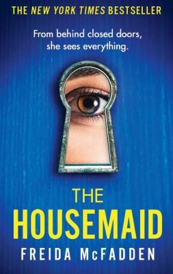 The Housemaid: An absolutely addictive p
