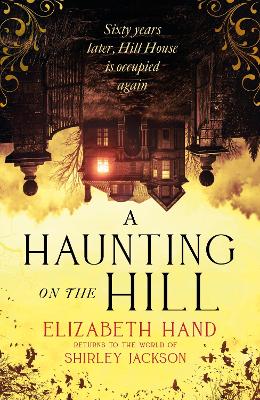 A Haunting on the Hill: Return to Shirley Jackson's classic ghost story for Halloween
