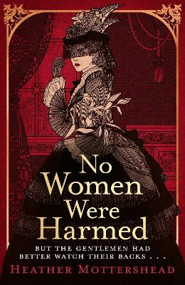 No Women Were Harmed: Winner of the Daily Mail Prize 2023