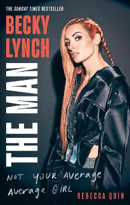 Becky Lynch The Man
