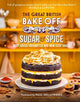 The Great British Bake Off: Sugar and Spice