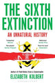 The Sixth Extinction: An Unnatural History
