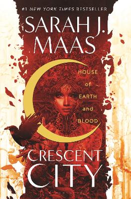 House of Earth and Blood: The first book in the SENSATIONAL Crescent City series, from the creator of ACOTAR