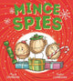 Mince Spies: A spectacularly silly Christmas story about kindness and self-acceptance