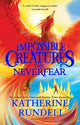 The Neverfear: Join Christopher and Anya on their next daring adventure