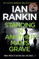 Standing in Another Man's Grave: The number one bestselling series that inspired BBC One's REBUS