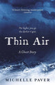 Thin Air: The most chilling and compelling ghost story of the year