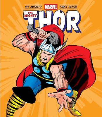 The Mighty Thor: My Mighty Marvel First