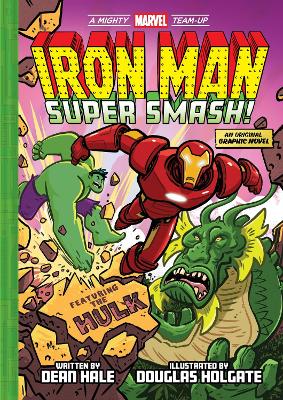 Iron Man: Super Smash! (A Mighty Marvel