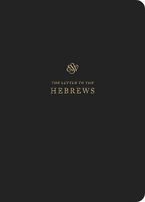 ESV Scripture Journal: Hebrews (Paperback)