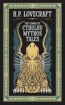 The Complete Cthulhu Mythos Tales