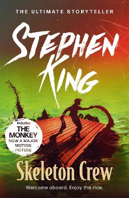 Skeleton Crew: A riveting, dark story collection from the No. 1 bestseller, featuring 'The Mist' and 'The Monkey'