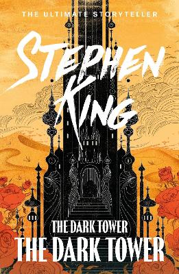 The Dark Tower VII: The Dark Tower: (Volume 7)