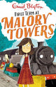 Malory Towers: First Term: Book 1
