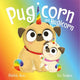 The Magic Pet Shop: Pugicorn and Hugicorn: An adorably cosy, magical adventure from the 1.4 million copy selling Magic Pet Shop series - perfect for animal-loving 3 4 5 6 year olds