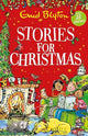 Stories for Christmas: Over 25 classic tales perfect for kids aged 5+!