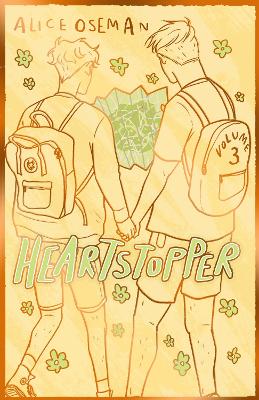 Heartstopper Volume 3: Boy meets boy in the phenomenal graphic novel series, also on Netflix!