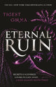 Immortal Dark Trilogy: Eternal Ruin: the irresistible sequel to the bestselling YA vampire romance